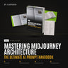 Mastering Midjourney Architecture cover