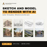 Sketch and Model to Render with AI cover