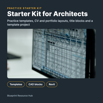 Starter Kit for Architects: CAD Blocks, Templates, Revit Packs