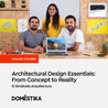 Architectural Design Essentials: From Concept to Reality