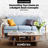 Decorating Your Home on a Budget: Basic Concepts