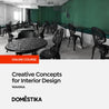 Creative Concepts for Interior Design