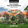 Eco-Friendly Pop-up Architecture — video course for architects, preview 1 of 2