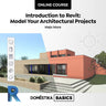 Introduction to Revit: Model Your Architectural Projects — video course for architects, preview 1 of 2