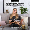 Decorating Your Home on a Budget: Basic Concepts