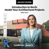 Introduction to Revit: Model Your Architectural Projects